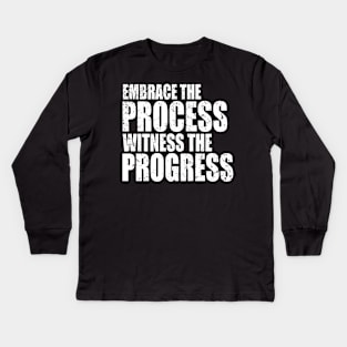 Embrace the process - Distressed Kids Long Sleeve T-Shirt